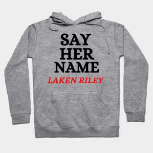 Say-Her-Name-Laken-Riley Hoodie